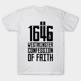 1646 The Westminster Confession of Faith T-Shirt